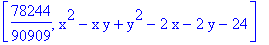 [78244/90909, x^2-x*y+y^2-2*x-2*y-24]